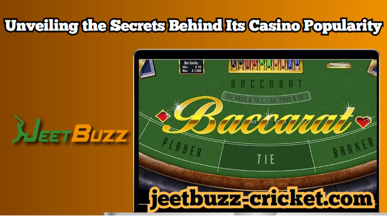 The Allure of Baccarat: Unveiling the Secrets Behind Its Casino Popularity