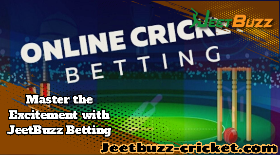 New to Cricket Betting? Master the Excitement with JeetBuzz Betting