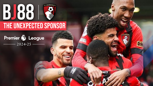 BJ88: The Unexpected Sponsor to Power AFC Bournemouth’s Premier League Campaign